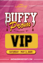 Load image into Gallery viewer, Buffy Prom 2025
